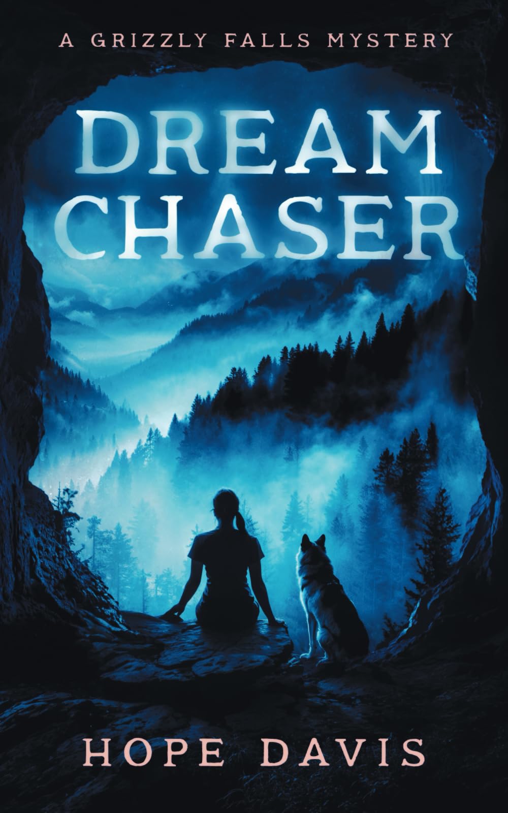 Dream Chaser (Grizzly Falls Mystery)
