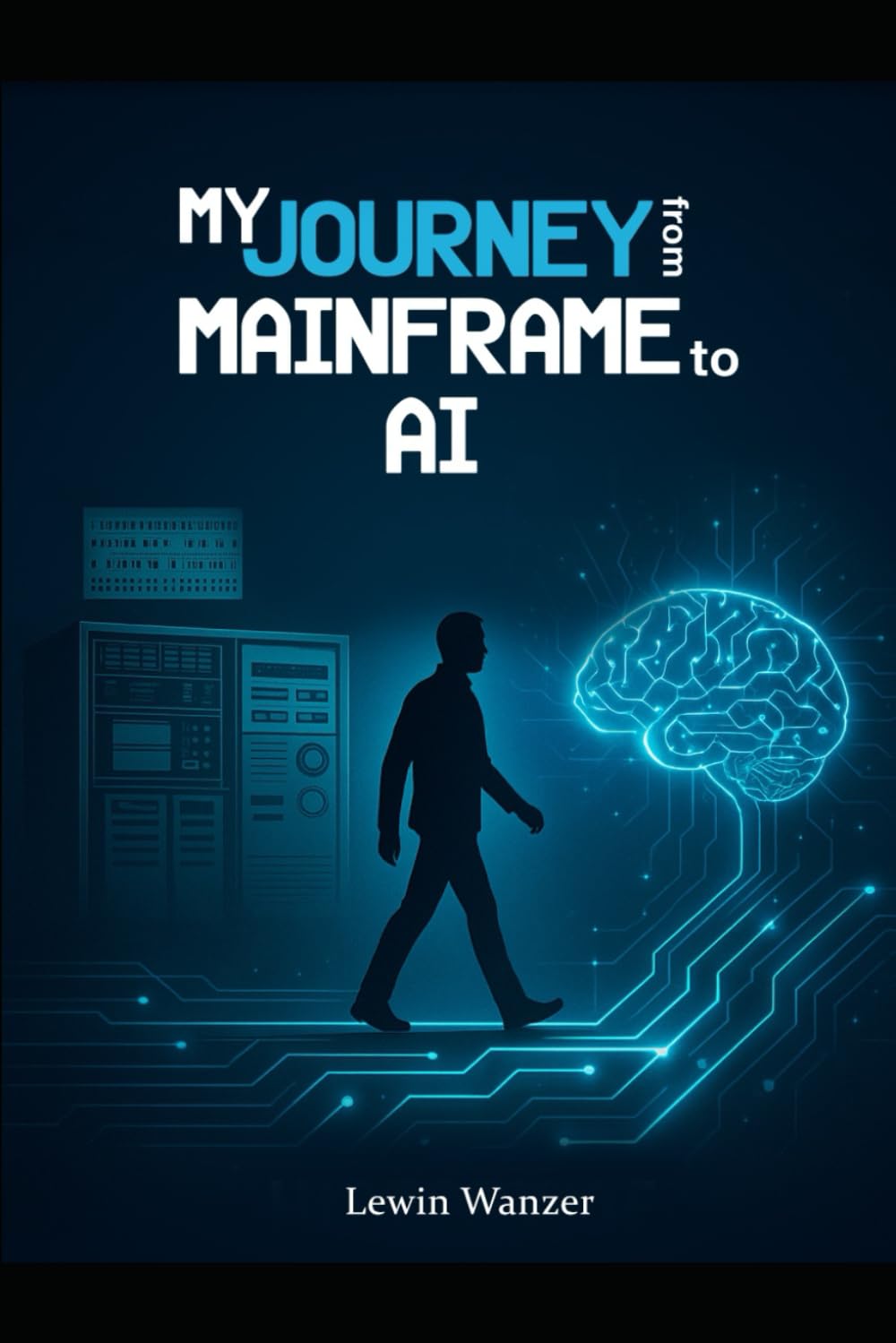 My Journey from Mainframe to AI: A 40-Year Transformation in Technology, Leadership, and Vision