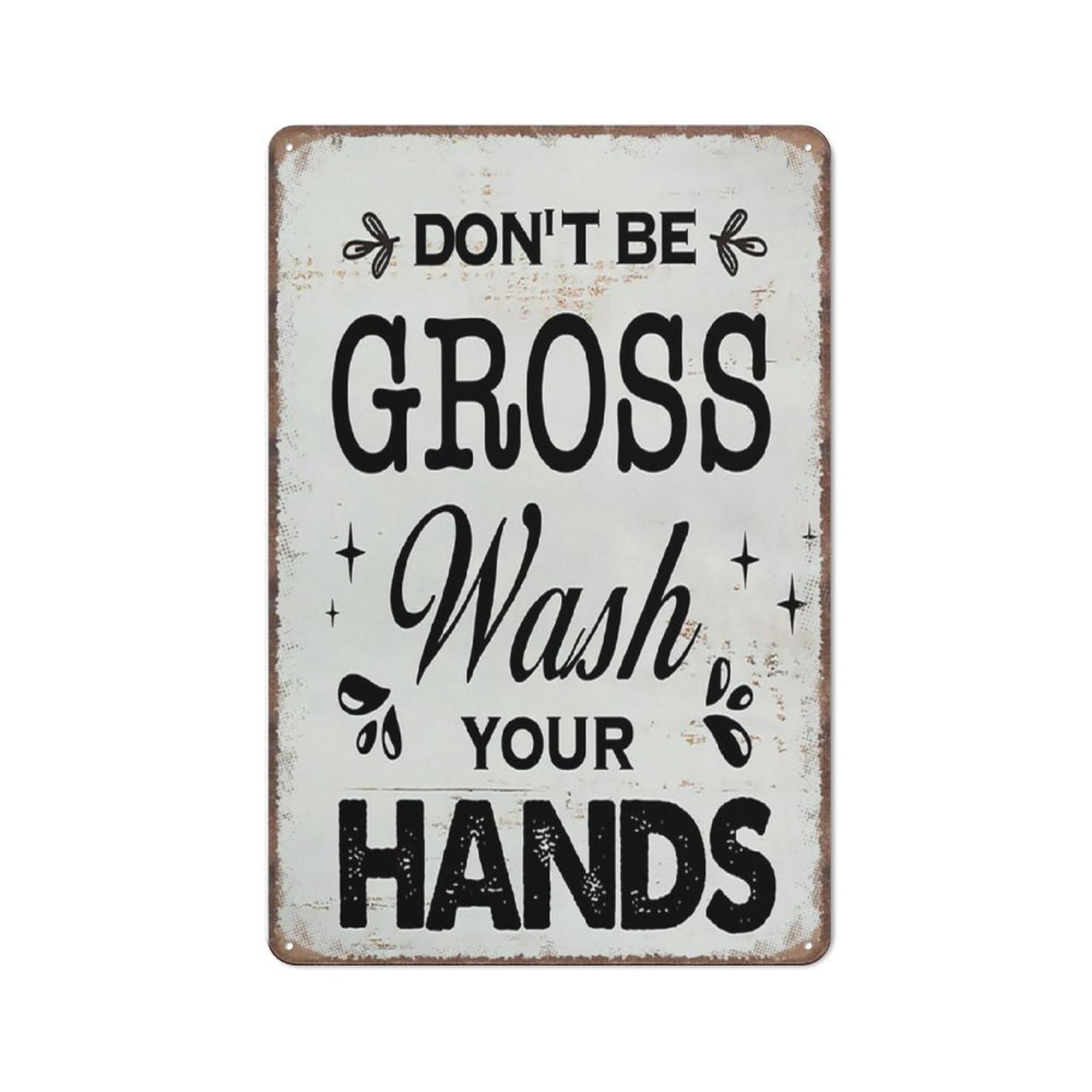Don'T Be Gross Wash Your Hands Decor Funny Metal Sign Metal Tin Sign 8X12 Inch