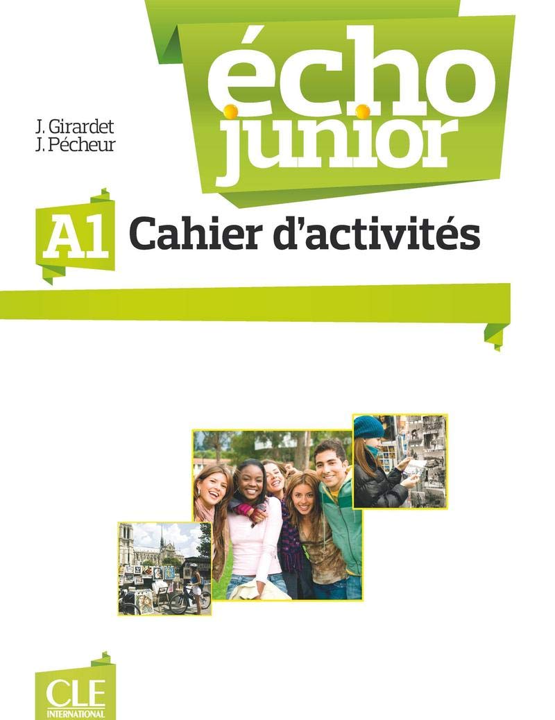 Echo Junior: Cahier d'activites A1
