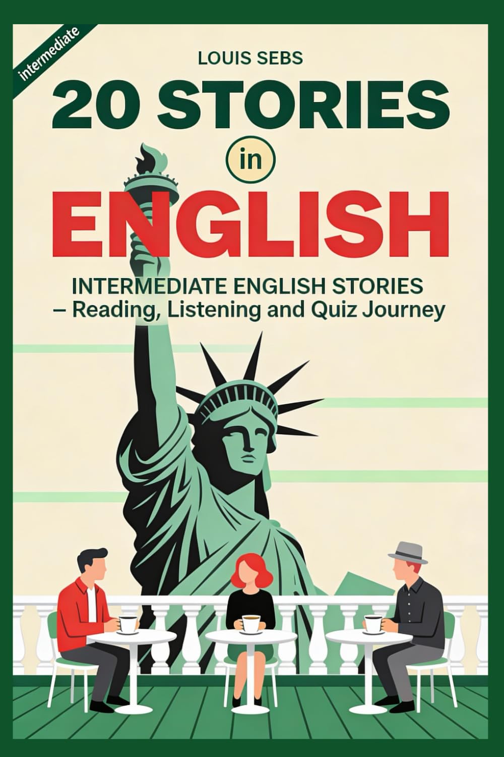 Intermediate English Stories – Reading, Listening and Quiz Journey