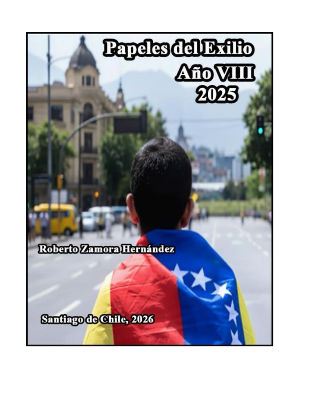 Papeles del Exilio. Año VIII. 2025