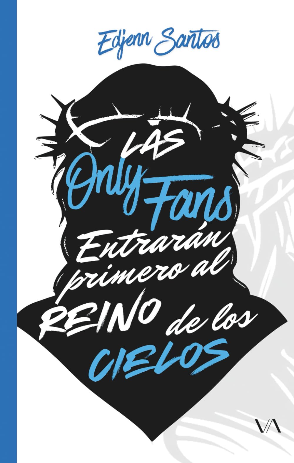 Las OnlyFans entrarán primero al reino de los cielos