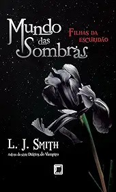 Mundo das sombras: Filhas da escuridão (Vol. 2)