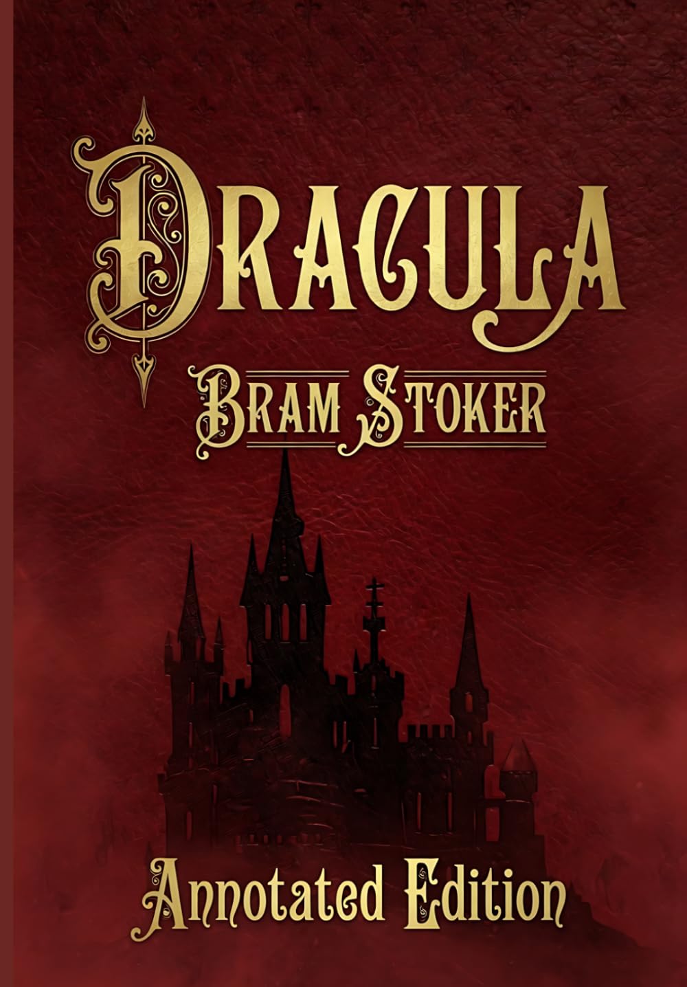 Dracula: Annotated Edition