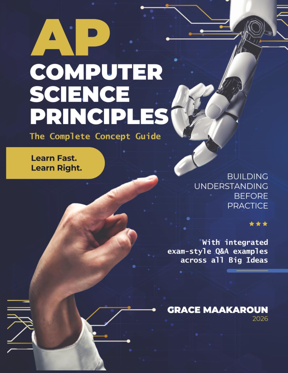 AP Computer Science Principles: The complete Concept Guide