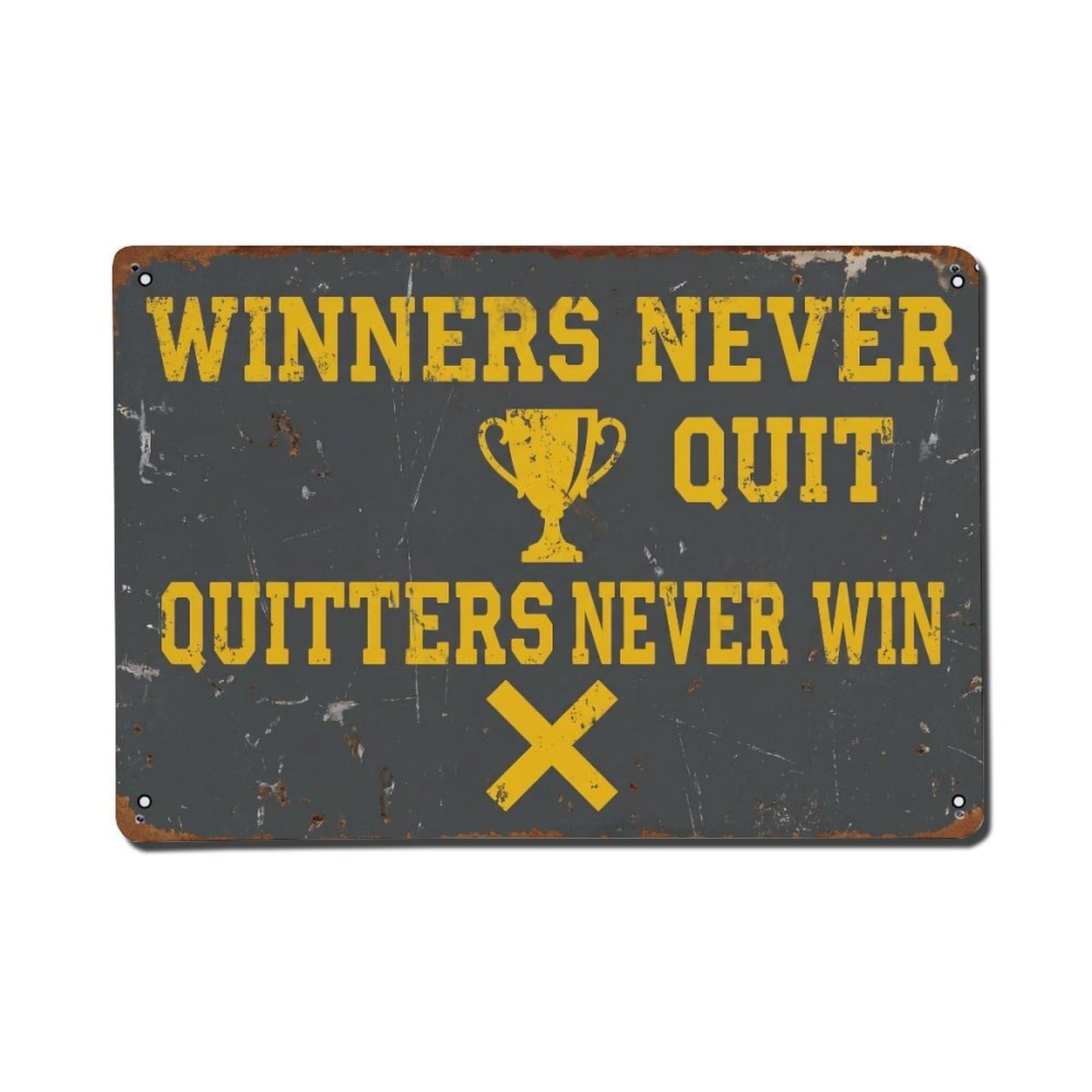 Winners Never Quit Quitters Retro Motivational Slogans 2 Metal Tin Sign Plaque Wall Decor for Cafe, Club Bar, Office, Home Garden Metal Poster 8x12Inch