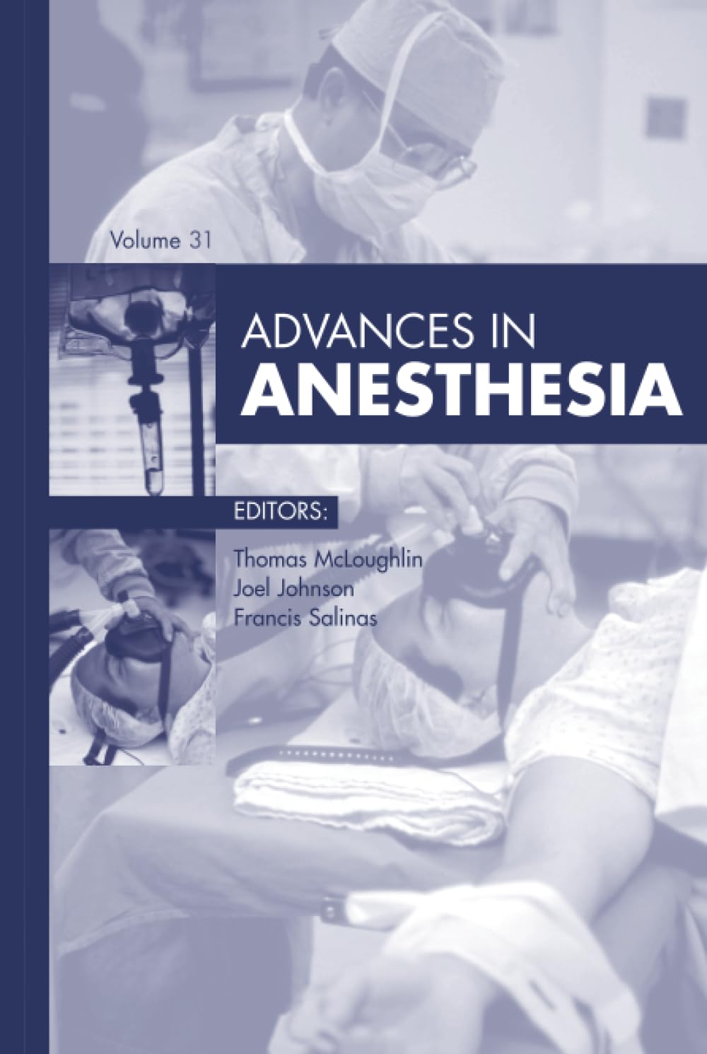 Advances in Anesthesia, 2013 by Thomas M. McLoughlin - 9781455772704