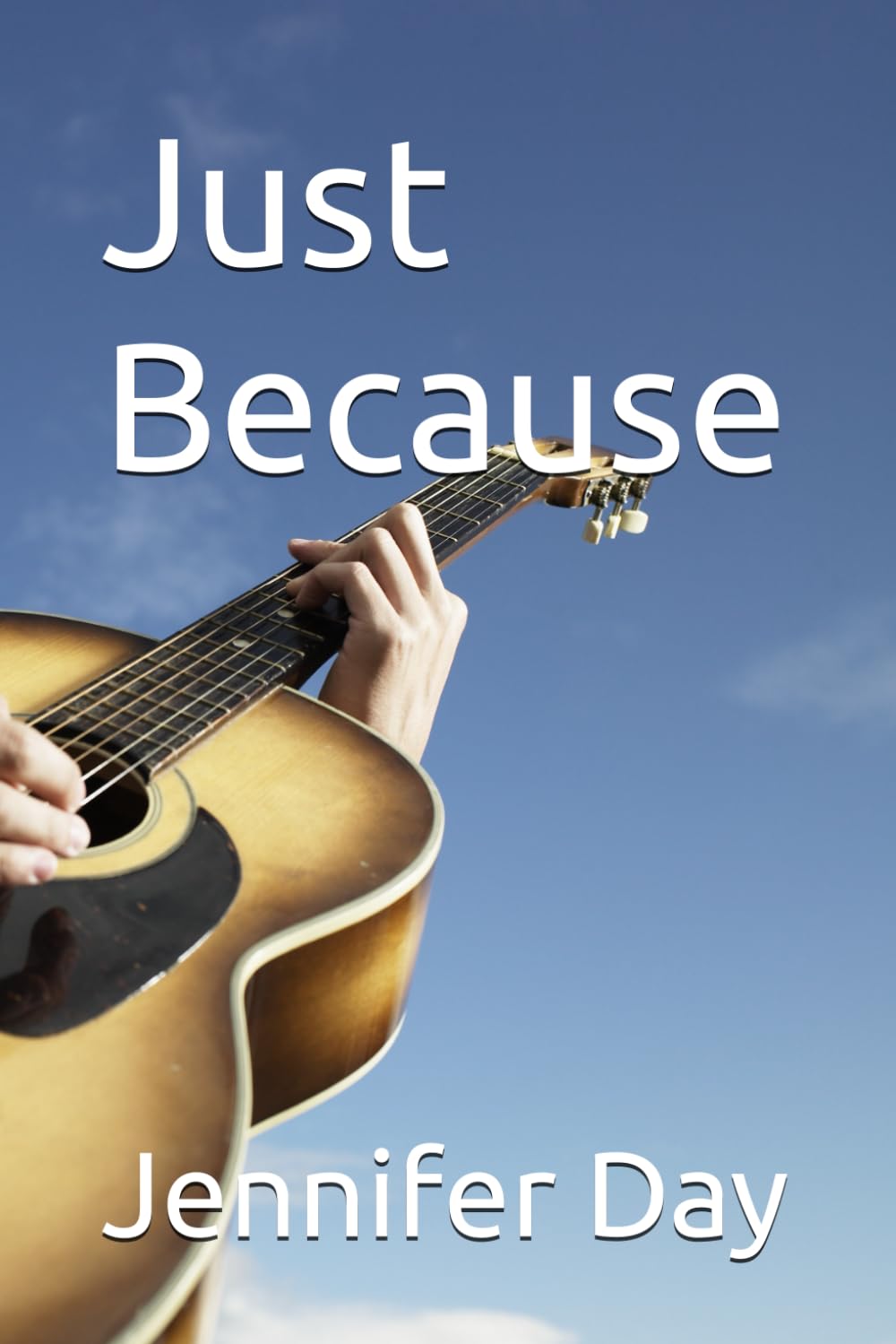 Just Because