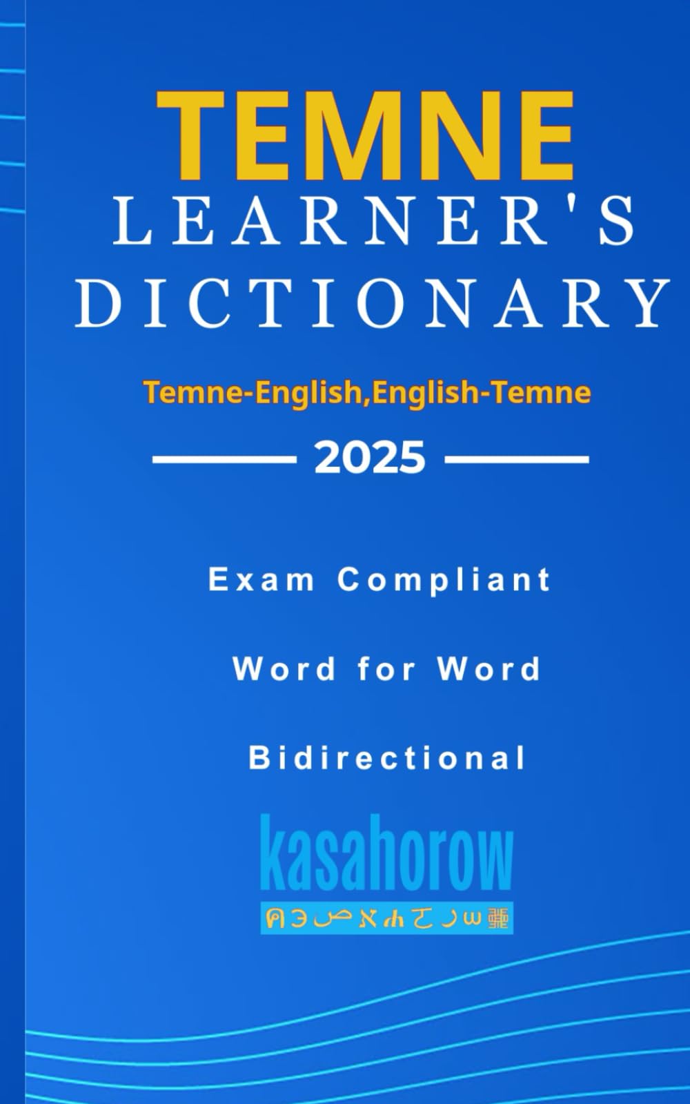 Temne Learner’s Dictionary: 2 (English Temne Connection)