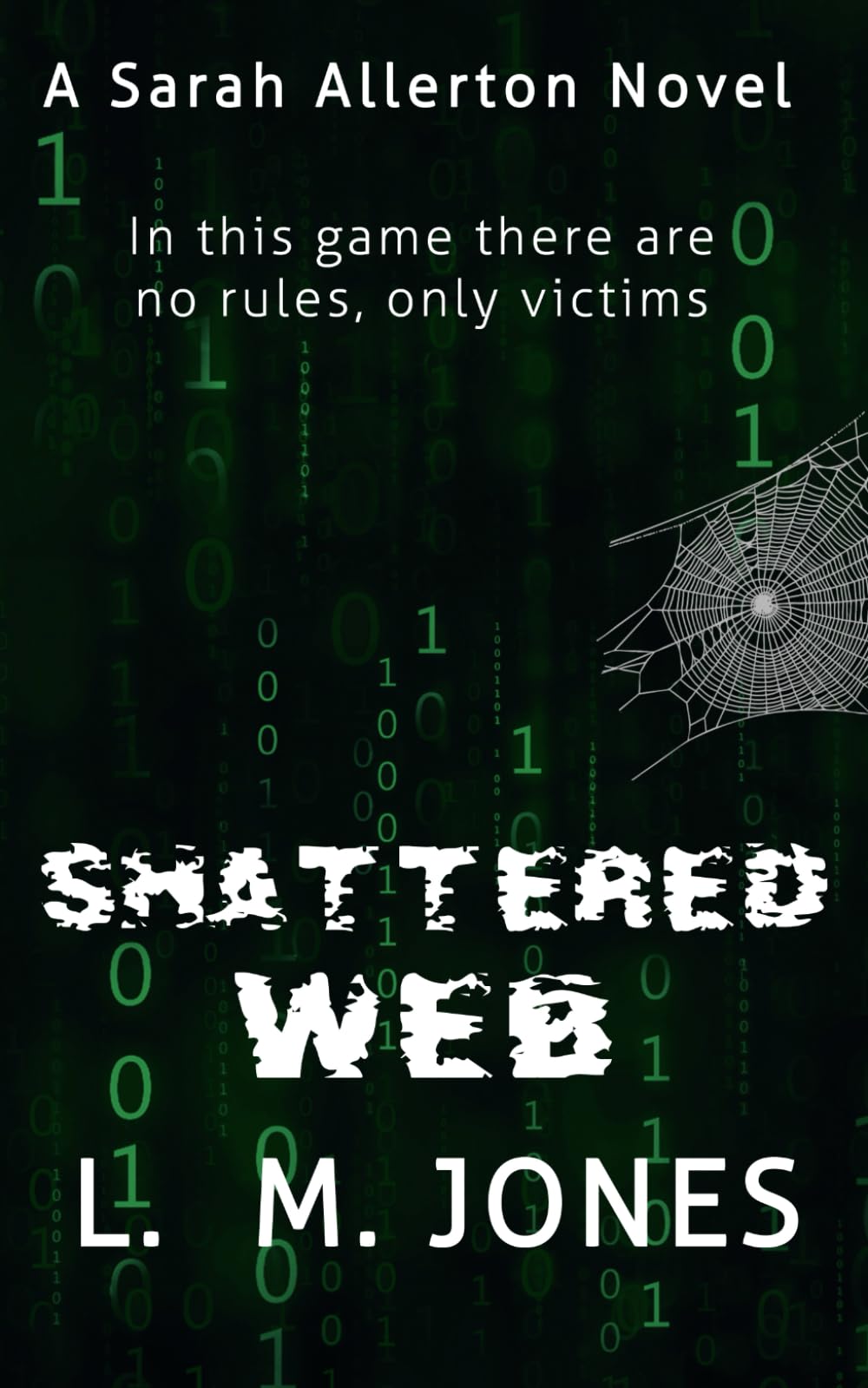 Shattered Web: A Sarah Allerton Novel (The Sarah Allerton Series)