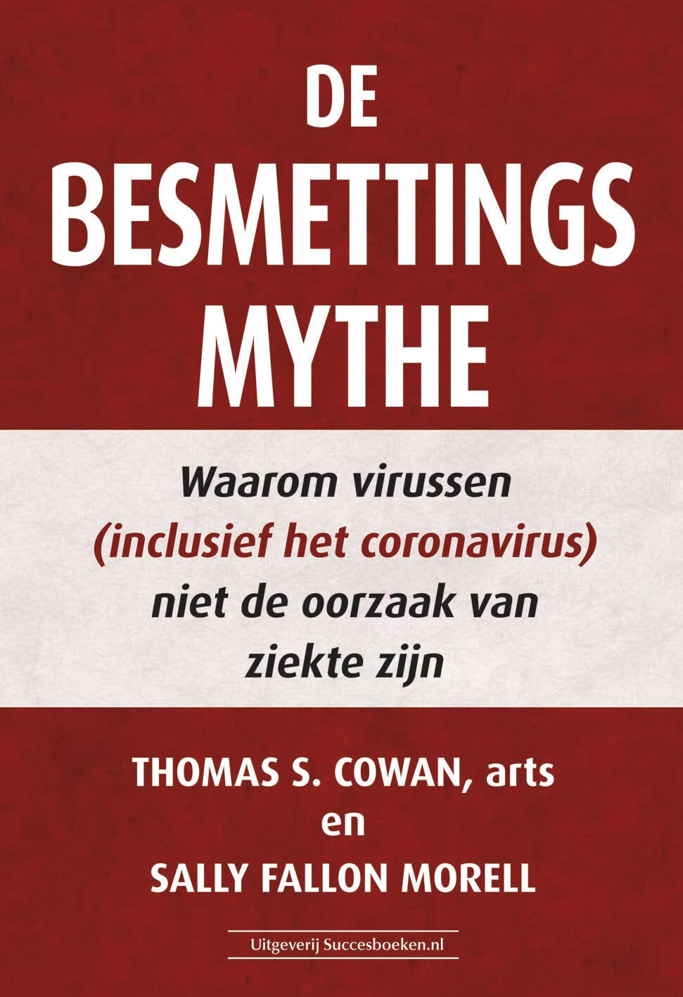De besmettingsmythe: Waarom virussen (inclusief het coronavirus) niet de oorzaak van ziekte zijn
