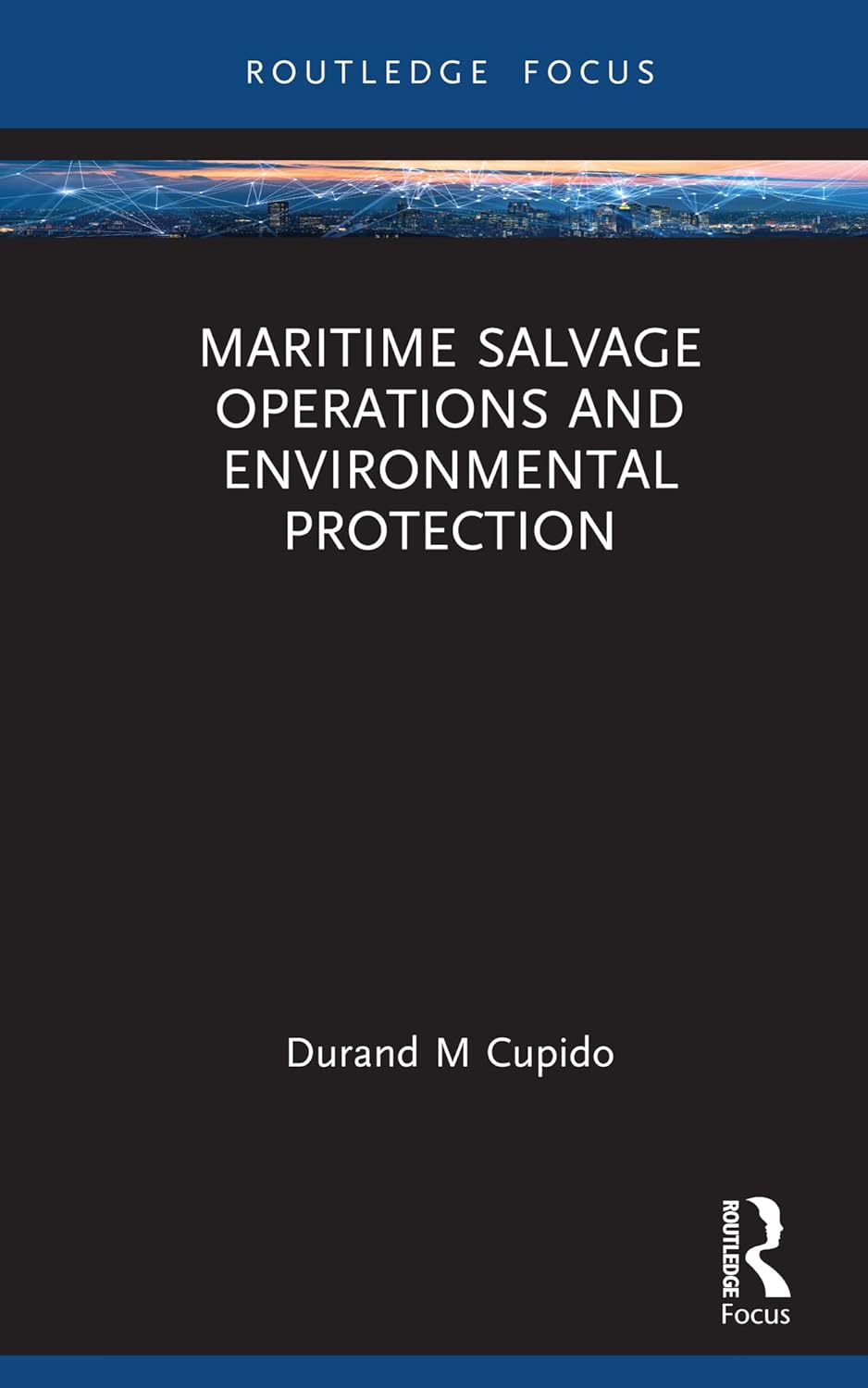 Maritime Salvage Operations and Environmental Protection (Routledge