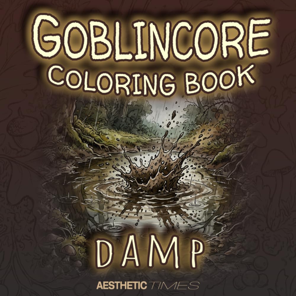 Goblincore Coloring Book - Damp (Forest Vibes)