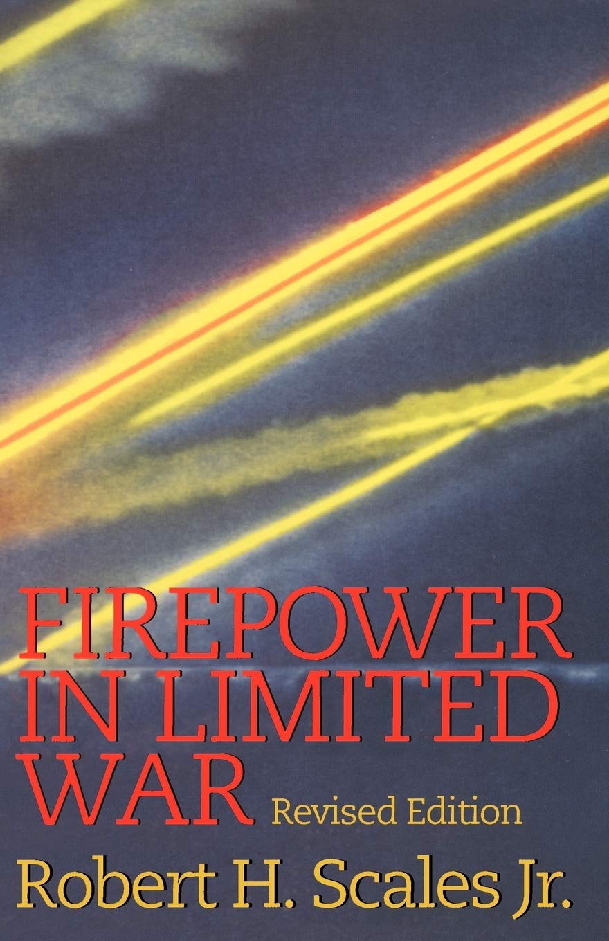 Firepower in Limited War: Revised Edition