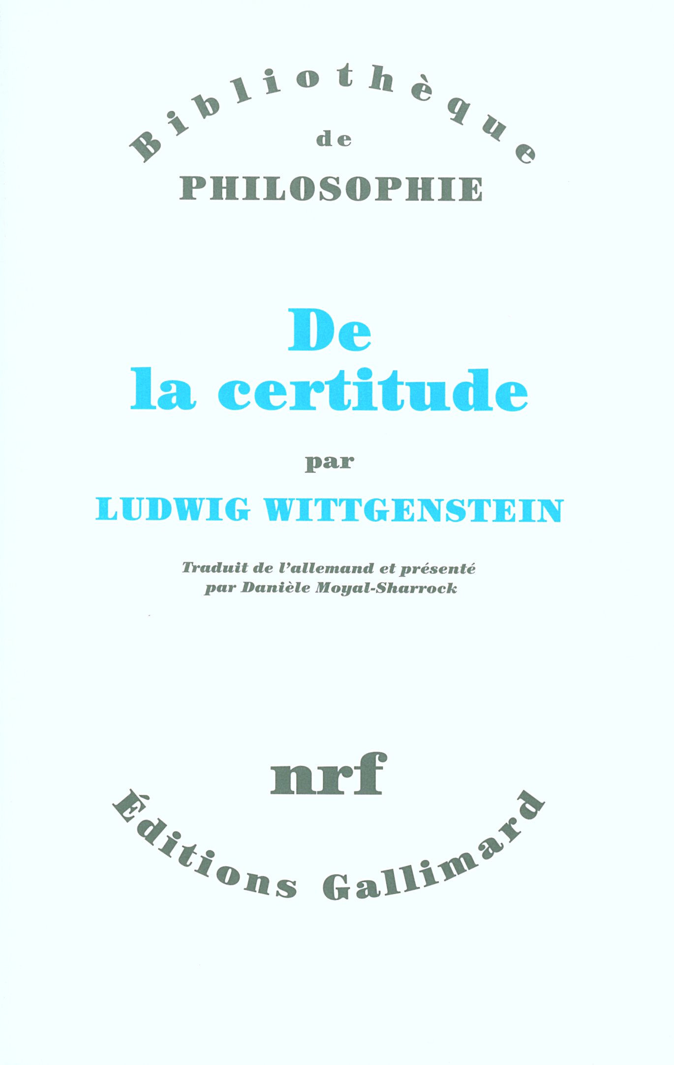 De la certitude (Bibliothèque de Philosophie)