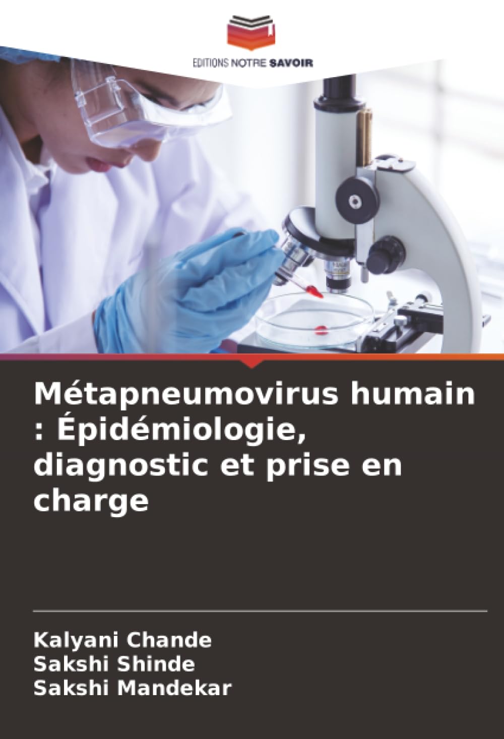 Métapneumovirus humain : Épidémiologie, diagnostic et prise en charge