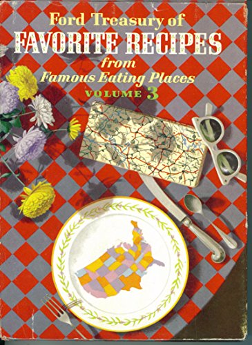 Ford Treasury of Favorite Recipes from Famous Eating Places Volume 3