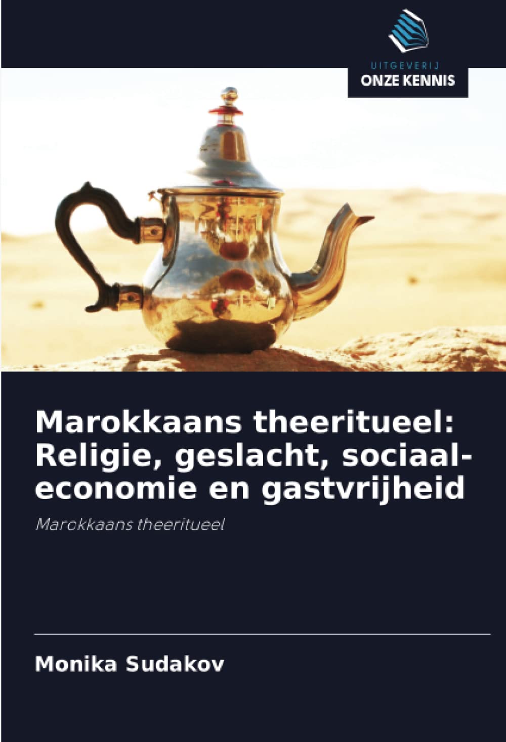 Marokkaans theeritueel: Religie, geslacht, sociaal-economie en gastvrijheid: Marokkaans theeritueel