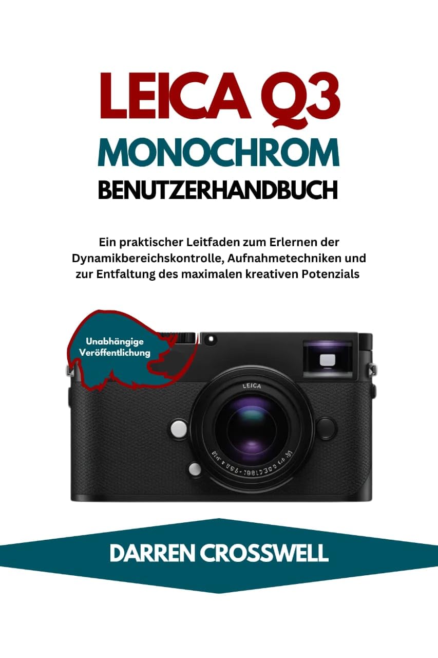 Manuel d'utilisation Leica Q3 Monochrom en allemand pour perfectionner vos photos