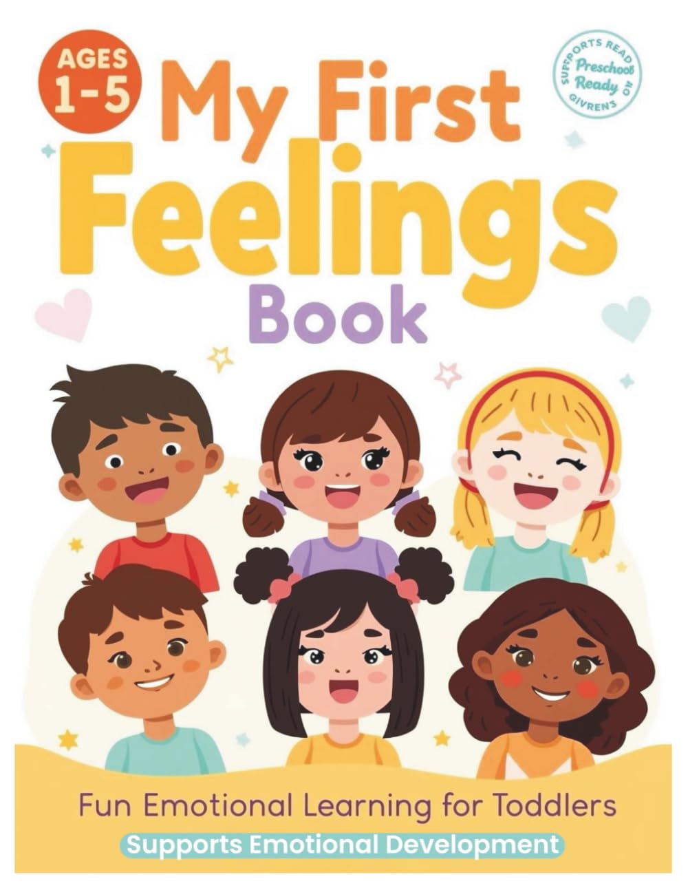 My First Feelings Book: Learning Emotions with Pictures: A Gentle Guide to Understanding Emotions for Little Ones: 13 (Learn with LEO)