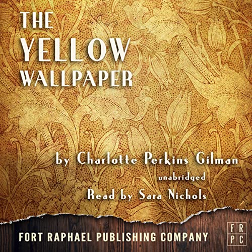 The Yellow Wallpaper (Audible Audio Edition) Charlotte