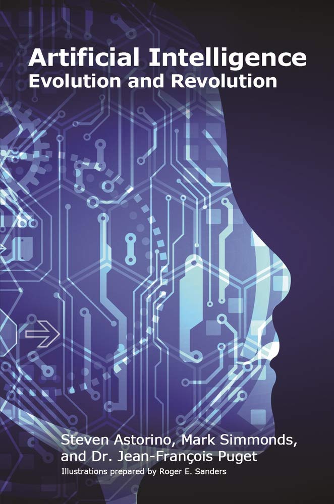 Artificial Intelligence: Evolution and Revolution Paperback – Big Book, 1 October 2019