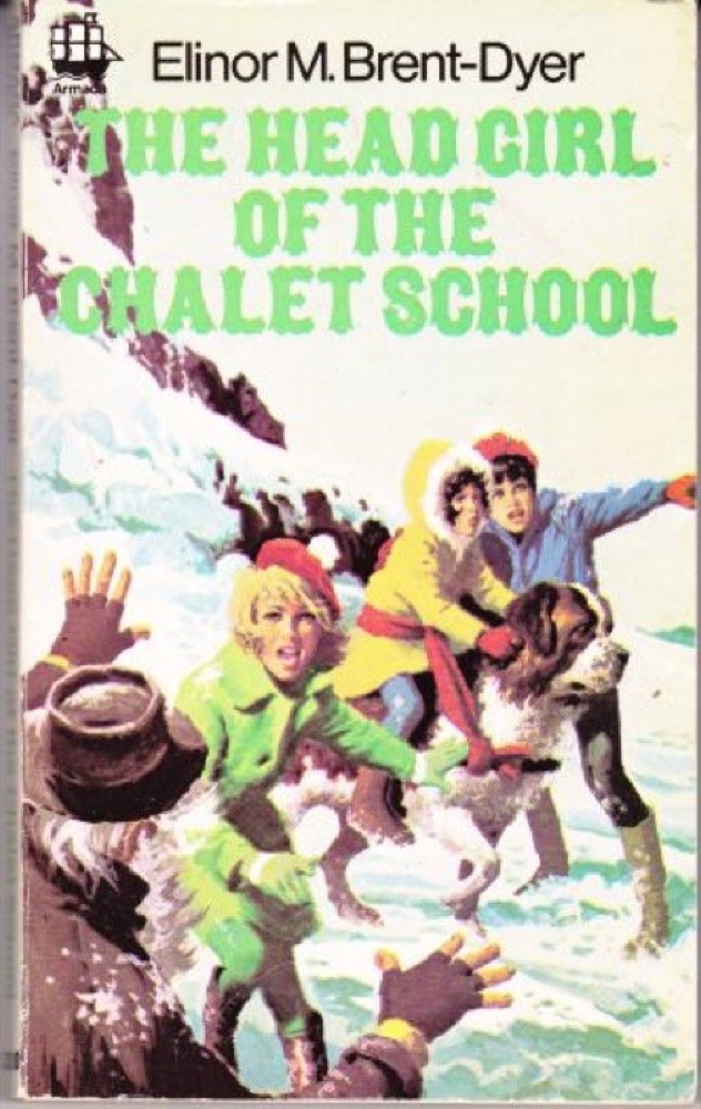 Buy The Head Girl of the Chalet School: 4 — BookShops.in