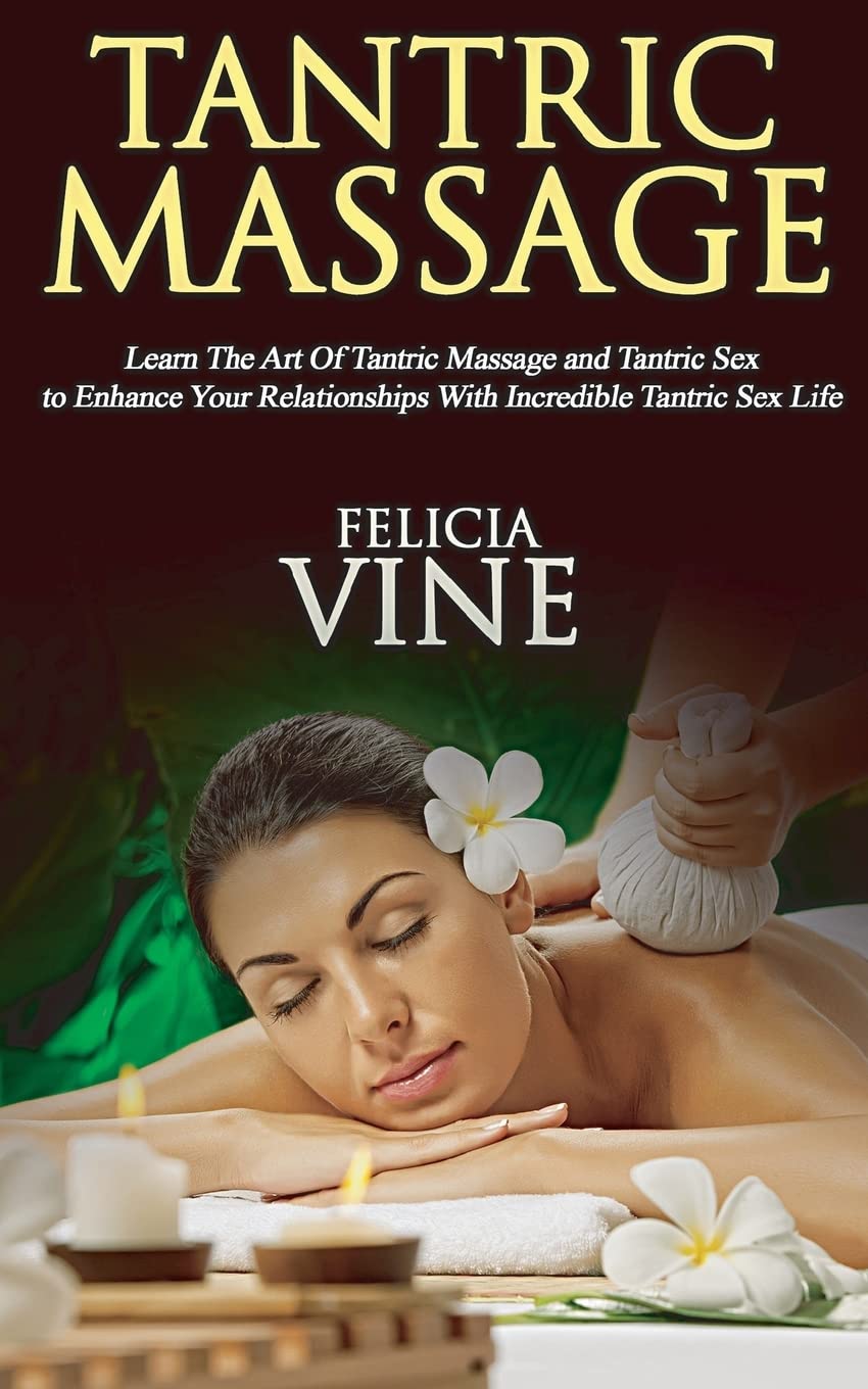 Tantric Massage 1 Guide to the Best Tantric Massage and