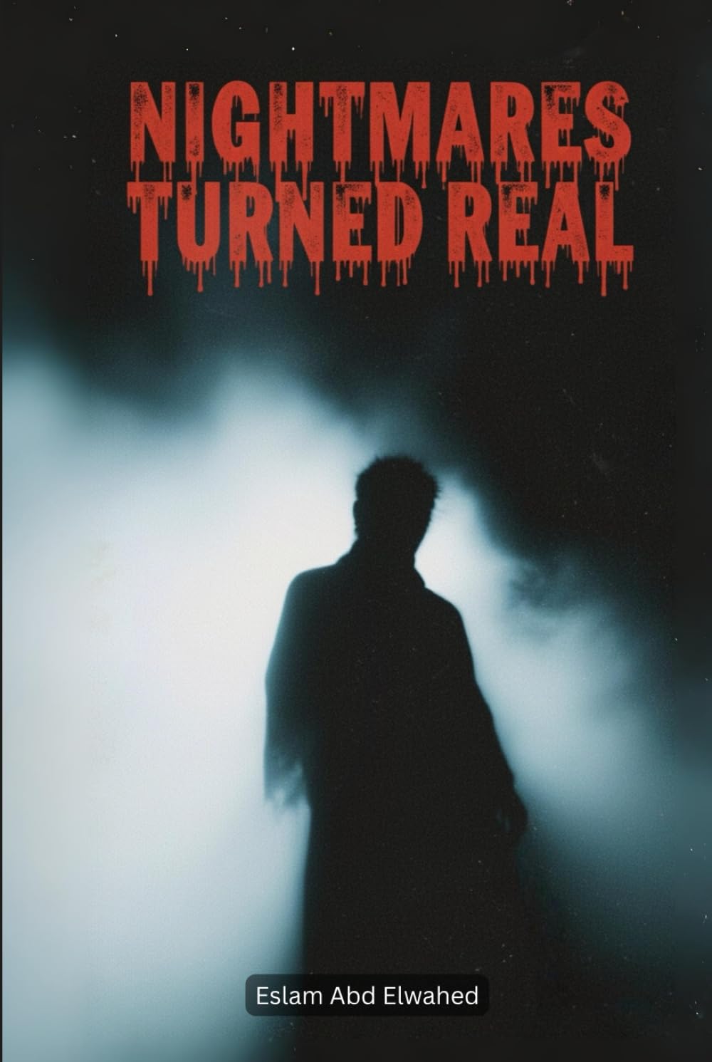 Nightmares Turned Real: 100 True Stories of Dreams That Came True in Terrifying Ways (Horror & Supernatural)