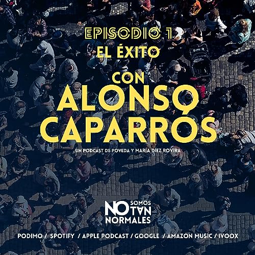 El &eacute;xito: con Alonso Caparr&oacute;s