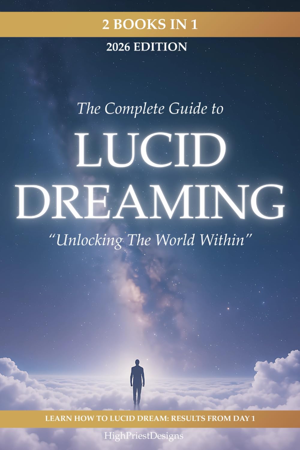 Lucid Dreaming: Unlocking the World Within: 2 Books in 1: A Guide on How to Lucid Dream: Learn to Take Control Today with a Guided Journal and Real ... the World (Paths Through the Dreamworld)