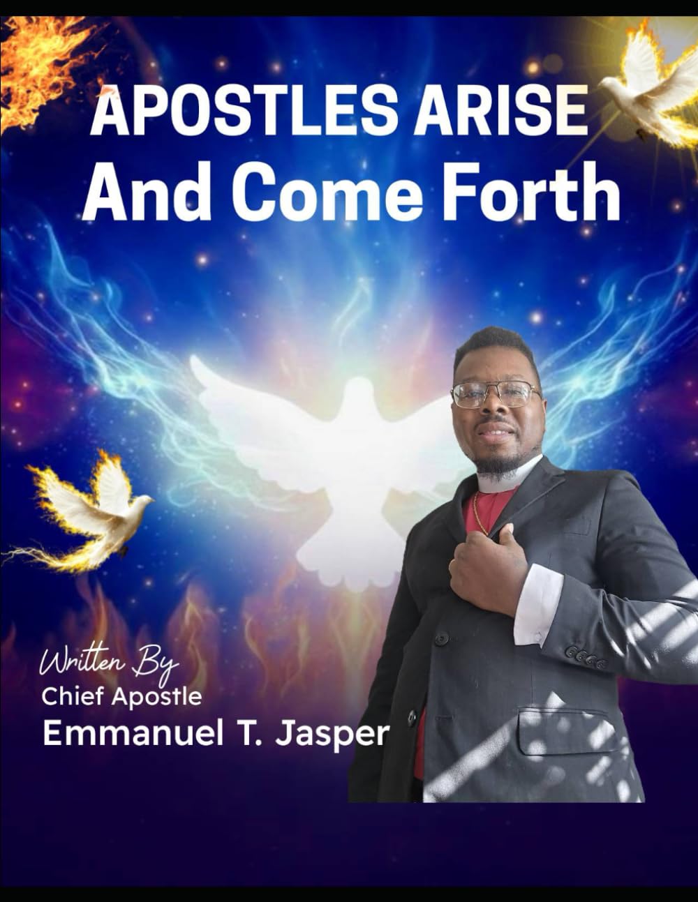 Apostle Arise And Come Forth