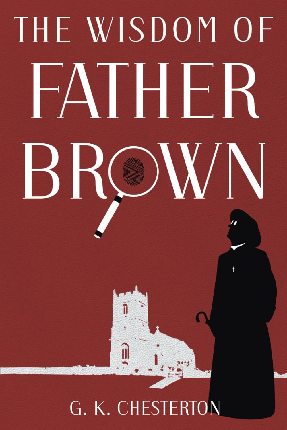The Wisdom of Father Brown