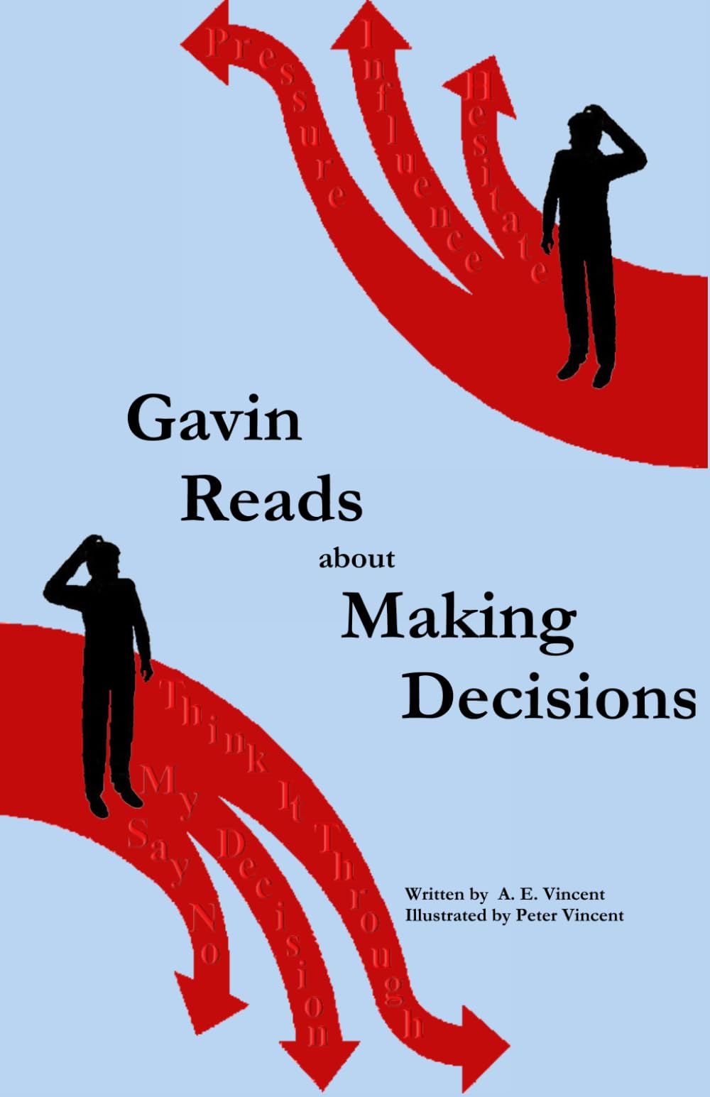 Gavin Reads about Making Decisions (Growing Up Choices)
