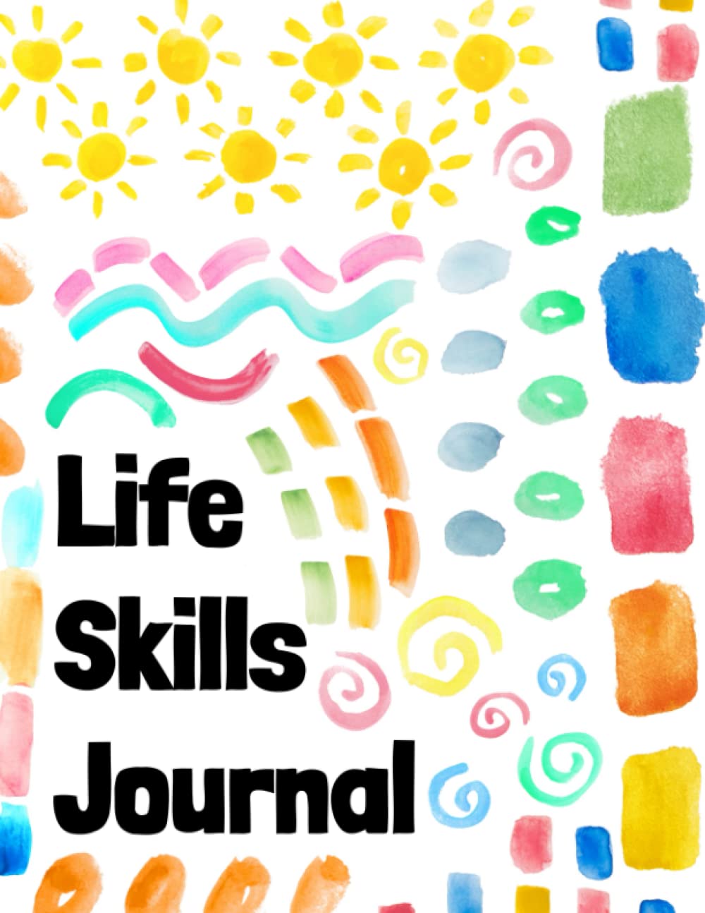 Teen Life Skills Journal: teen and tweens life skills colour workbook