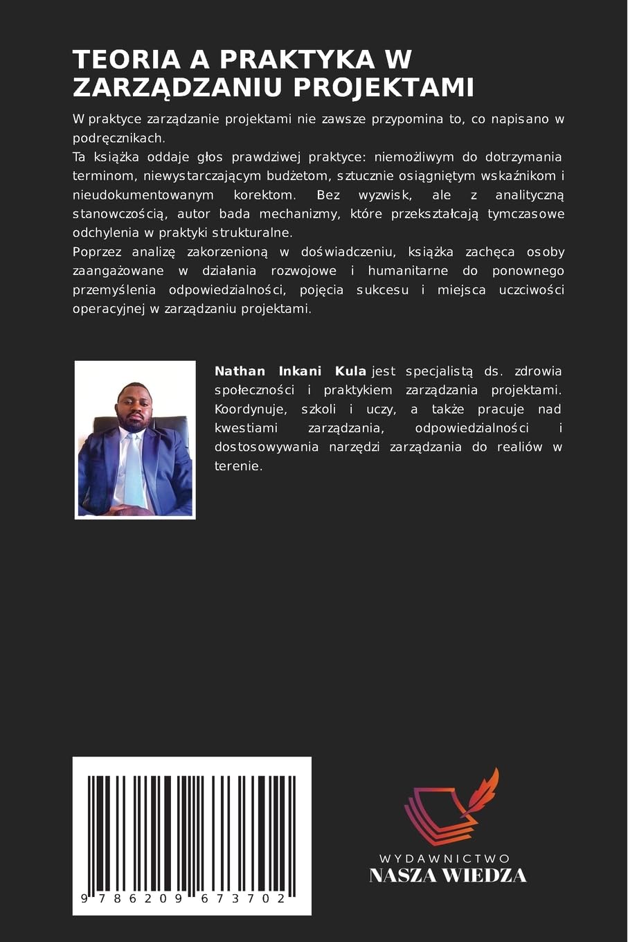 TEORIA A PRAKTYKA W ZARZ¿DZANIU PROJEKTAMI: Analiza oparta na do¿wiadczeniu terenowym