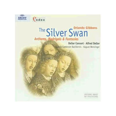 Gibbons / Morley: The Silver Swan - Anthems, Madrigals & Fantasies