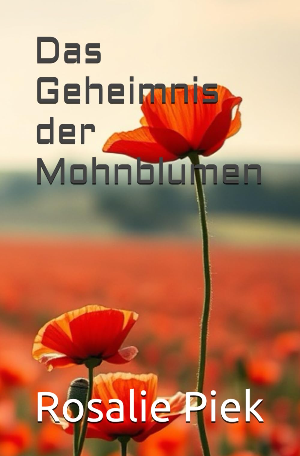 Das Geheimnis der Mohnblumen