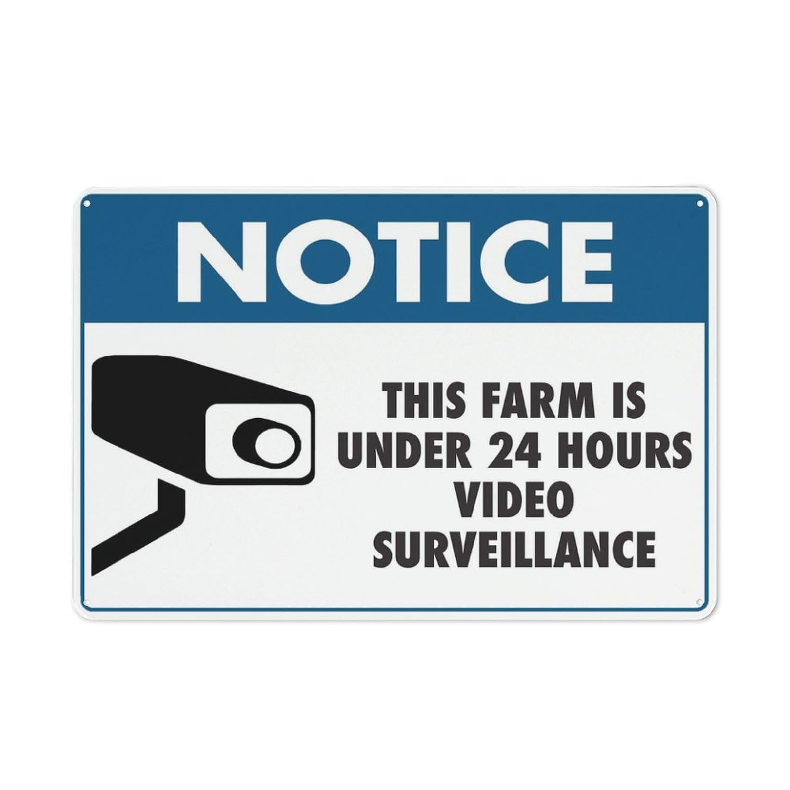 Notice - This Farm Is Under 24-Hour Video Surveillance Sign, 8x12 Inch UV-Printed Aluminum Outdoor Sign, Weatherproof Security Sign for Home or Business
