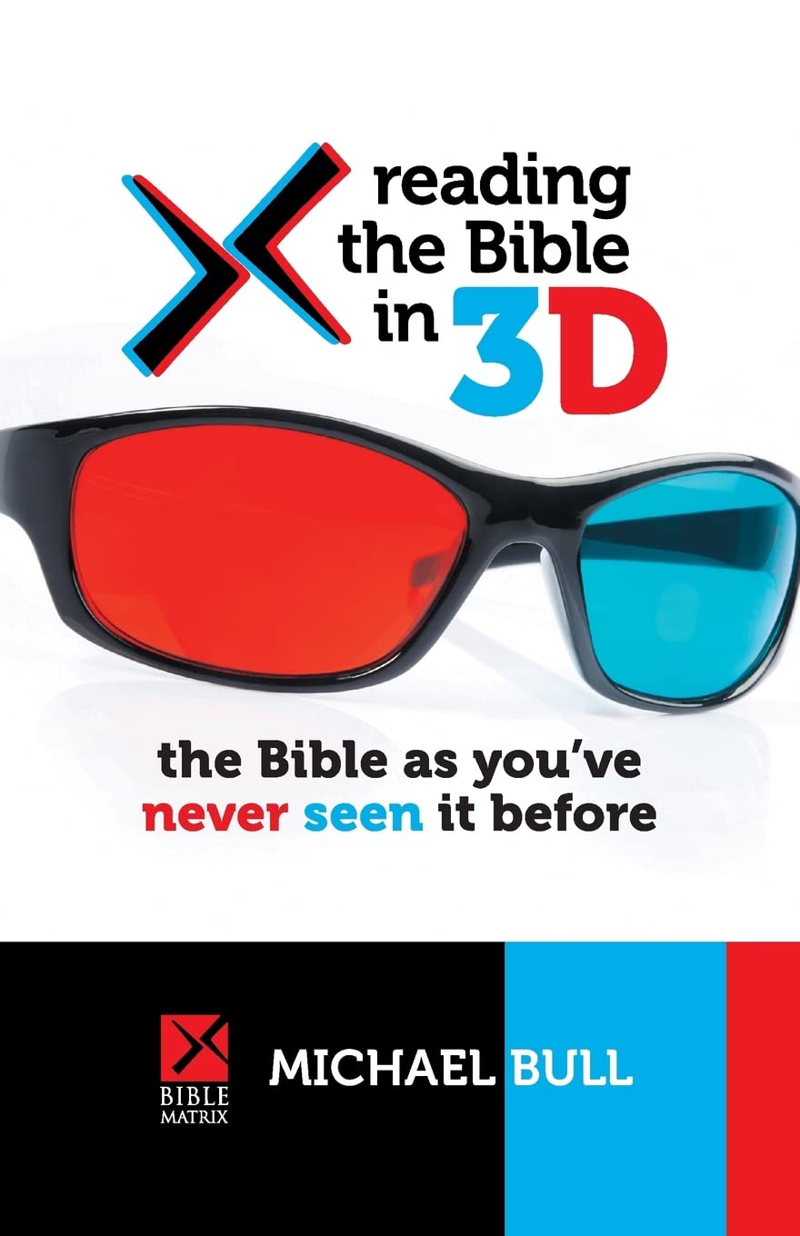 Reading the Bible in 3D: The Bible as you've never seen it before