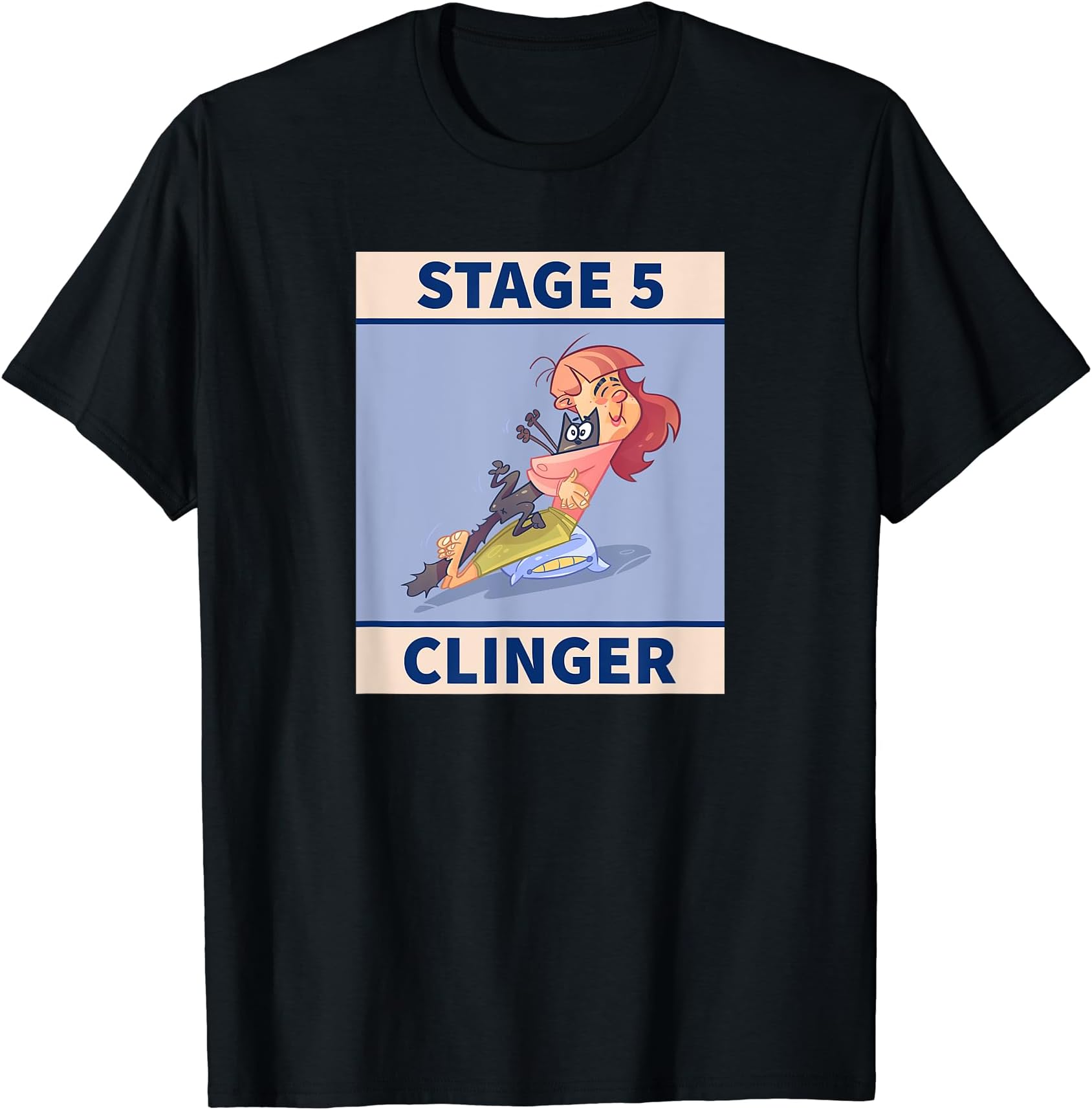 Stage 5 Clinger T-Shirt