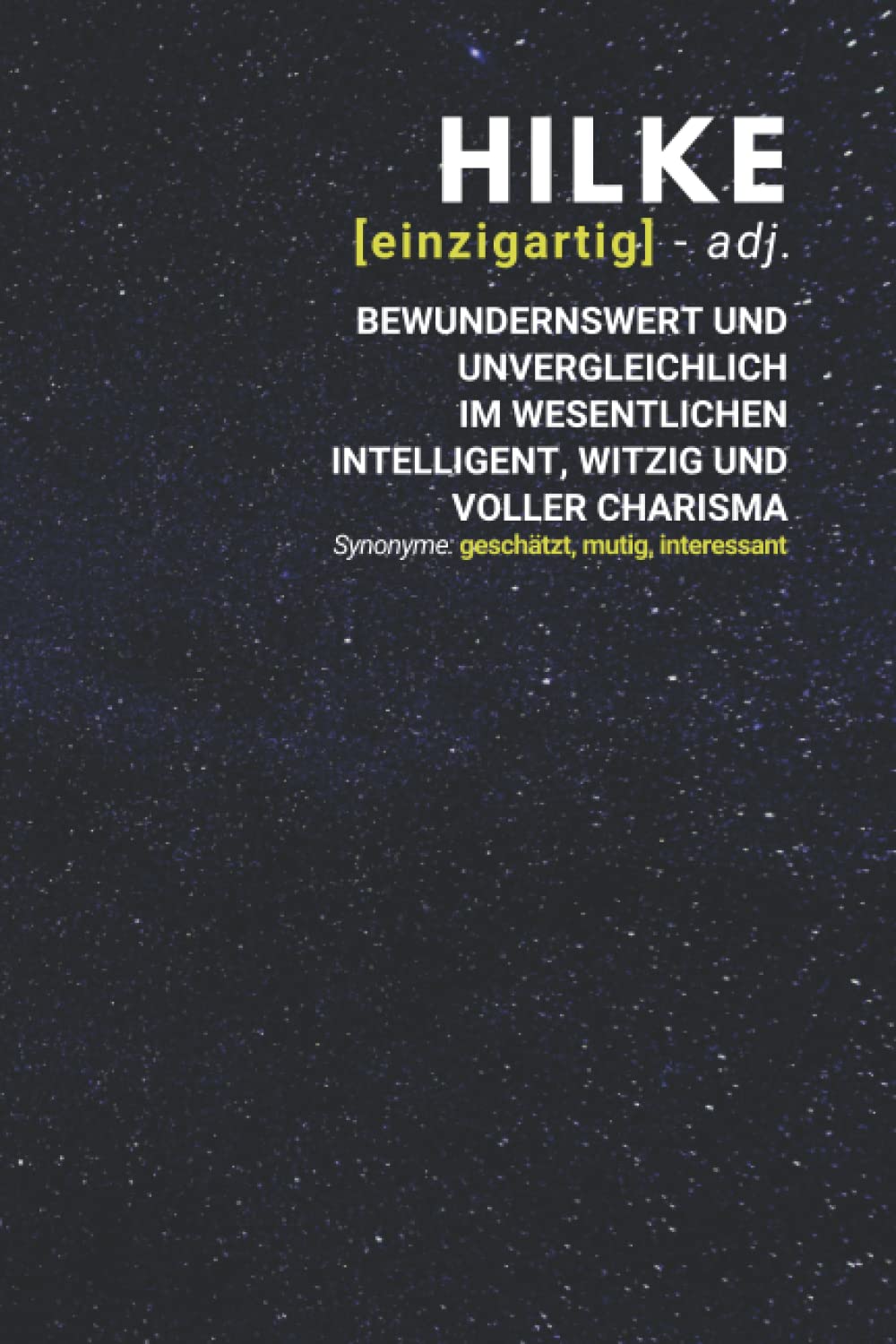 Hilke (einzigartig) bewundernswert: Notizbuch inkl. To Do Liste | Das perfekte Geschenk | personalisiert mit dem Namen Hilke | Geschenkidee | Geschenke | Name