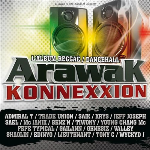 Arawak Konnexxion (Reggae Dancehall)