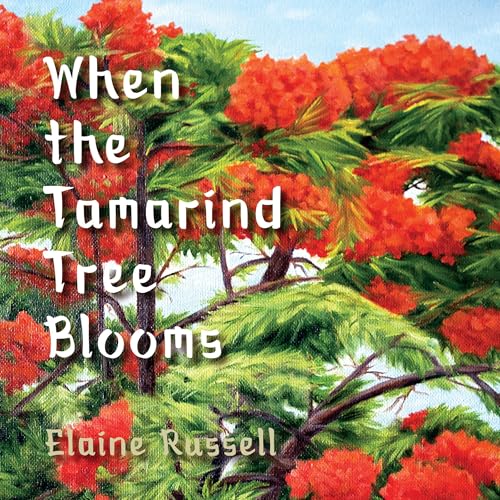 When the Tamarind Tree Blooms (Authored by Elaine Russell) episode artwork