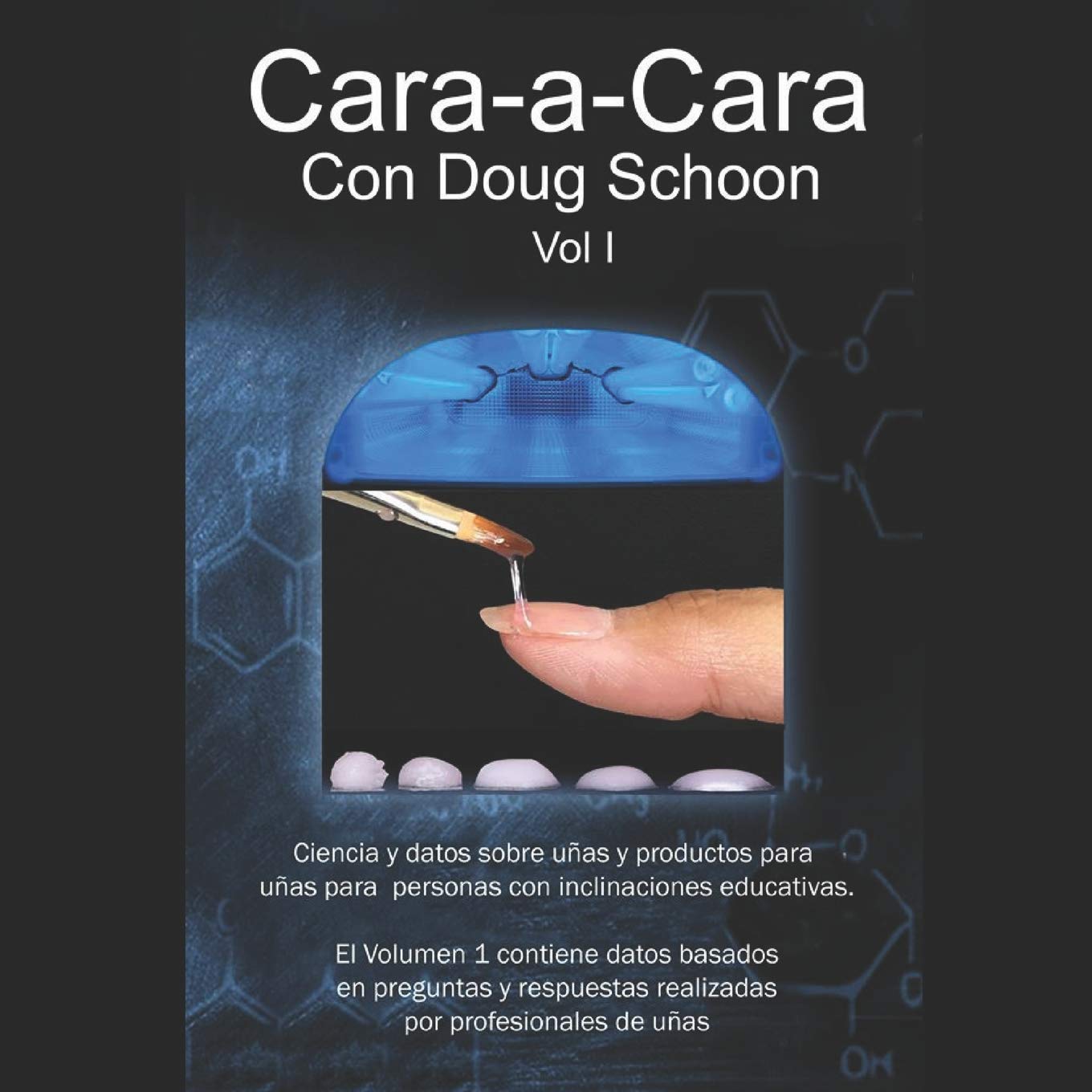 Cara a cara con Doug Schoon: Volumen 1