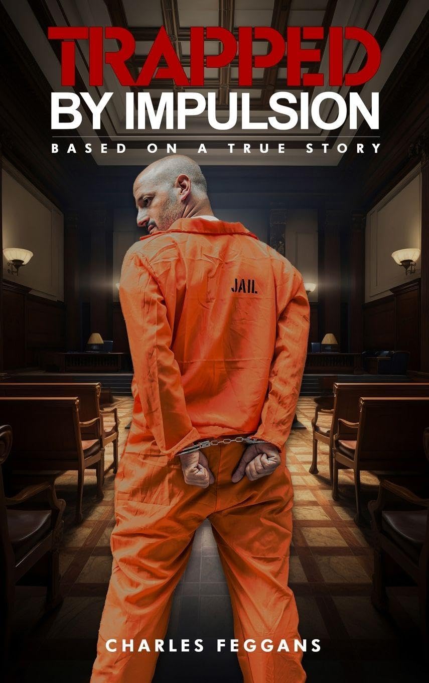 Trapped by Impulsion: Based on a True Story