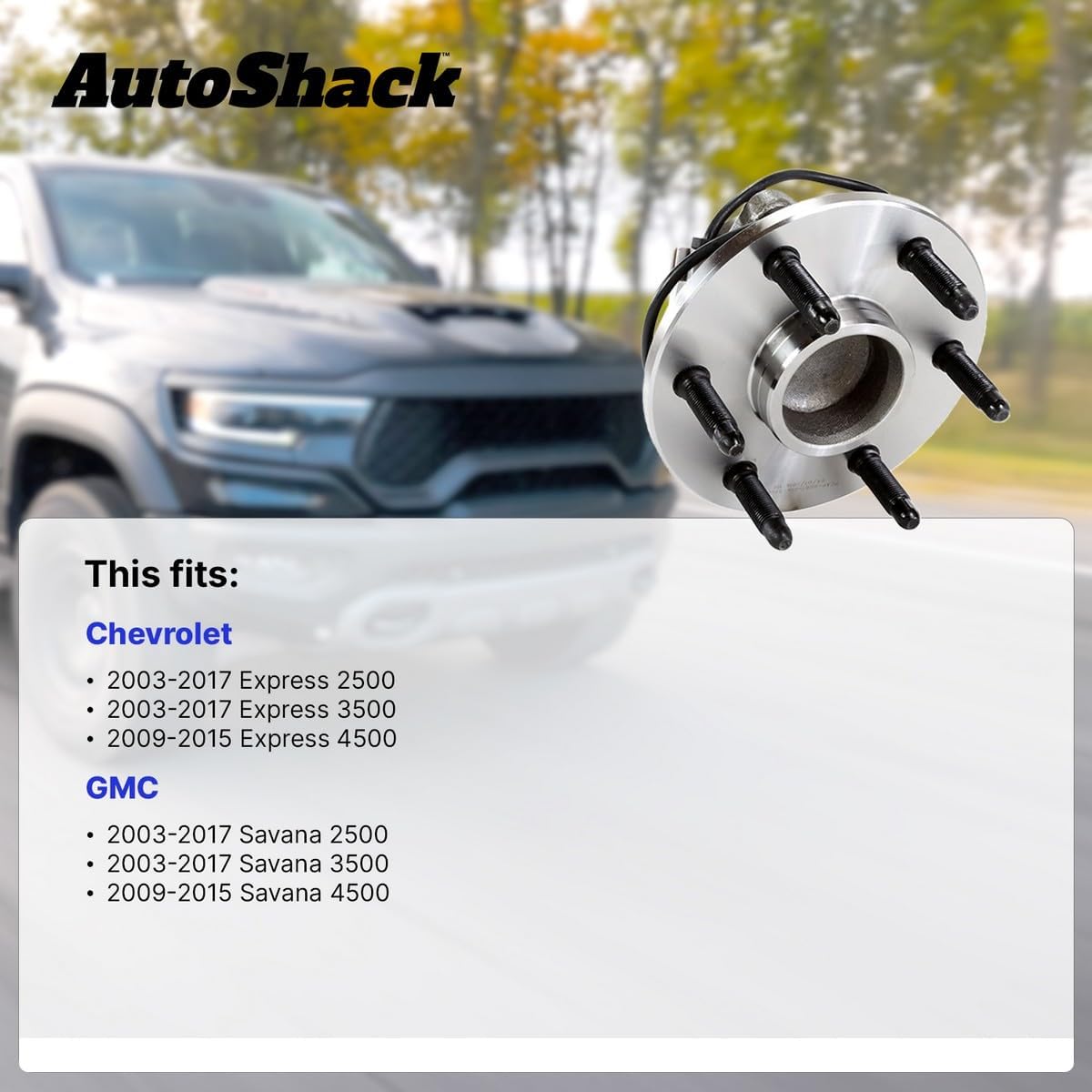 AutoShack Front Wheel Hub Bearing Assemblies Left & Right with ABS Replacement for 2003-2017 Chevrolet Express 3500 2003-2017 Chevrolet Express 2500 2003-2017 GMC Savana 3500 2-PC Set