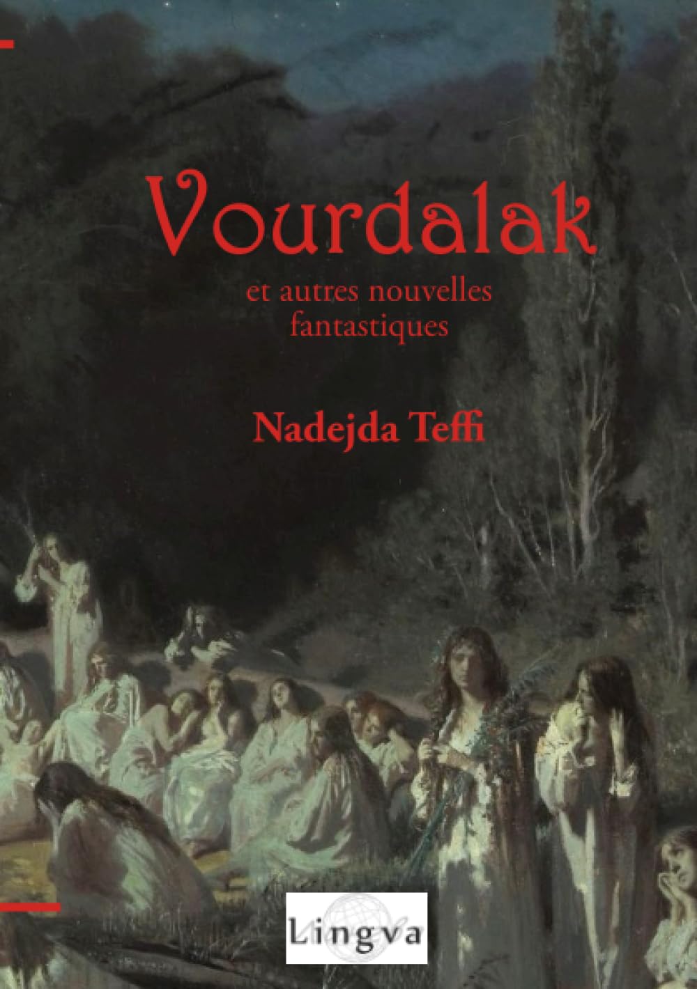 Vourdalak et autres nouvelles fantastiques