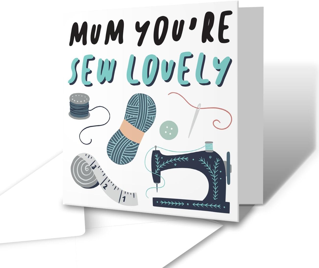 The Victorian Printing Co - Mum You're Sew Lovely - Mother's Day Birthday Sewing Greetings Card